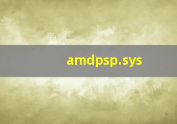 amdpsp.sys