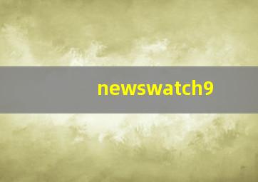 newswatch9