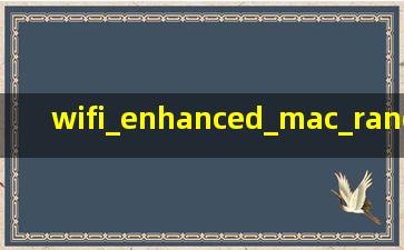 wifi_enhanced_mac_randomizatio