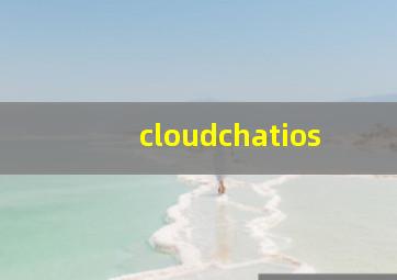 cloudchatios