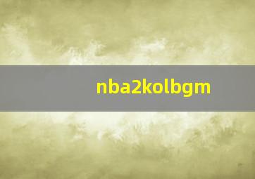 nba2kolbgm